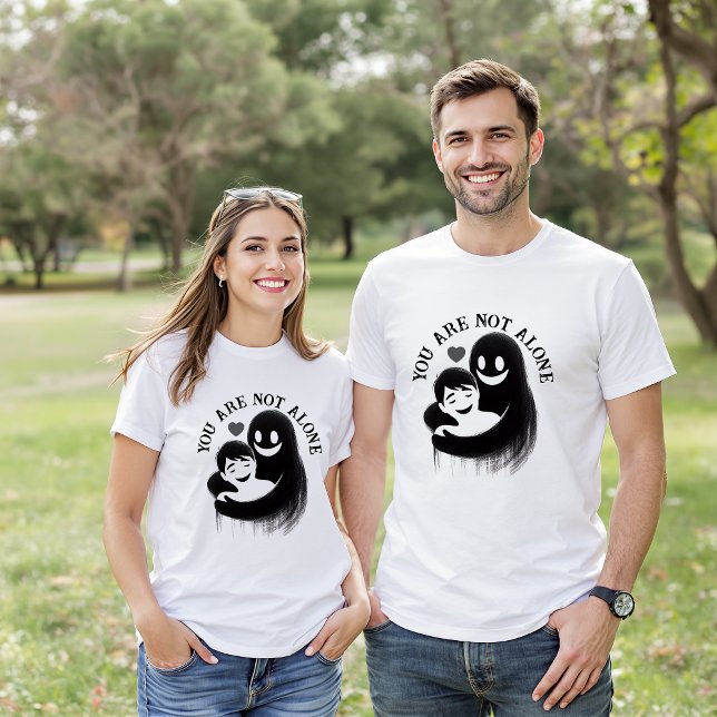 Você Não Está Sozinha Com Camisa De Conforto (Criador carregado)