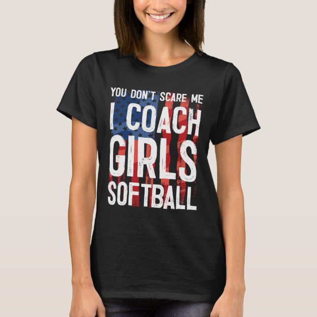 Você Não Me Assusta Eu Treino Meninas Camiseta Sof (Frente)