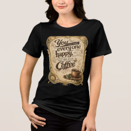 Você Não Pode Deixar Todos Felizes - Café