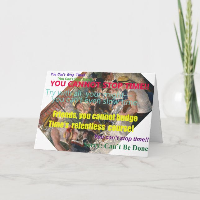 Você não pode tempo de parada! Cartão de (Frente)