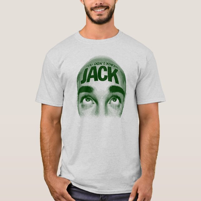 VOCÊ NÃO SABE a camisa da cabeça de JAQUE - verde (Frente)