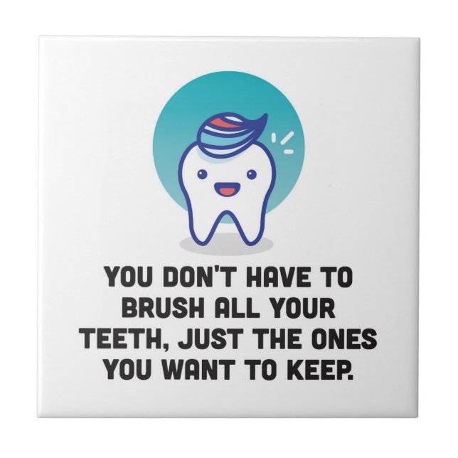 Você não tem que escovar todos seus dentes (Frente)