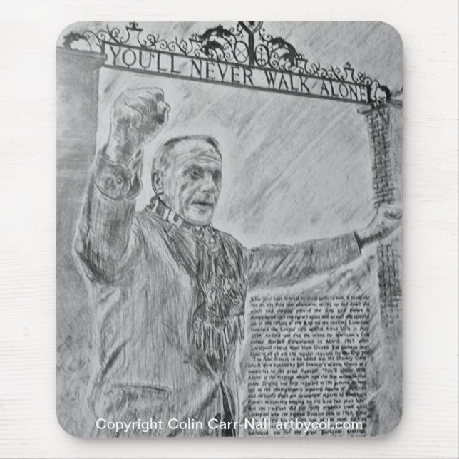 Você nunca andará Mousepad sozinho Colin Carr-Nall (Frente)