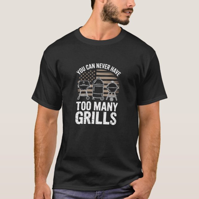 Você Nunca Pode Ter Demais Camisas De Churrasco (Frente)