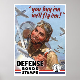 Você os Comprar Nós os voaremos — Poster WW2 — Fro