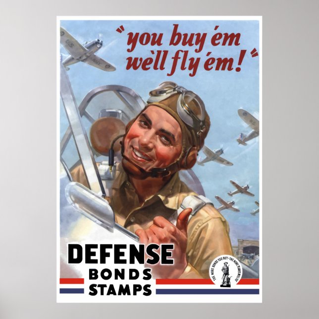 Você os Comprar Nós os voaremos — Poster WW2 — Fro (Frente)