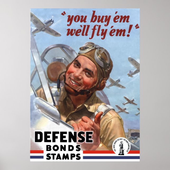 Você os Comprar Nós os voaremos — WW2 Poster (Frente)