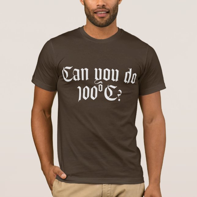 Você pode fazer camiseta preta 100ºC (Frente)