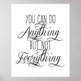 Você Pode Fazer Qualquer Coisa Mas Nem Tudo Poster