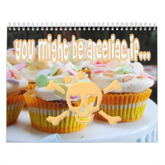 Você pôde ser um celíaco se… Calendário de parede