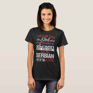 Você pode tomar a menina fora da camisa sérvio d
