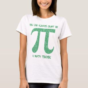 Você sempre pode contar com uma Camisetas de Pi d