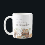 Você Será Minha Dama de Honra Caneca Personalizada<br><div class="desc">Você Será Minha Dama de Honra Caneca de Café de Decoração de Outono Personalizada</div>