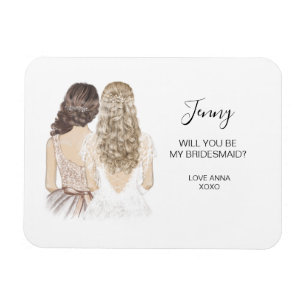 Você será o meu ímã da damas de honra?