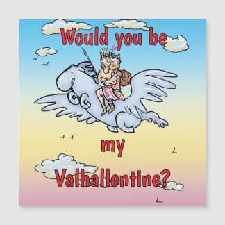 Você seria meu Cartão Magnético de Valhallentine