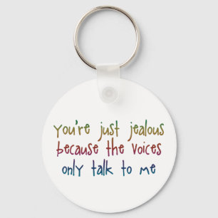 Você só está com ciúmes porque Chaveiro