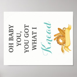 Você tem o que eu preciso de Poster de cozinha