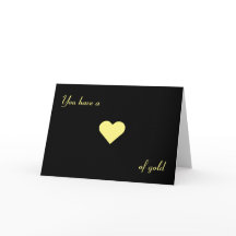 Você tem um ♥ de ouro, cartão