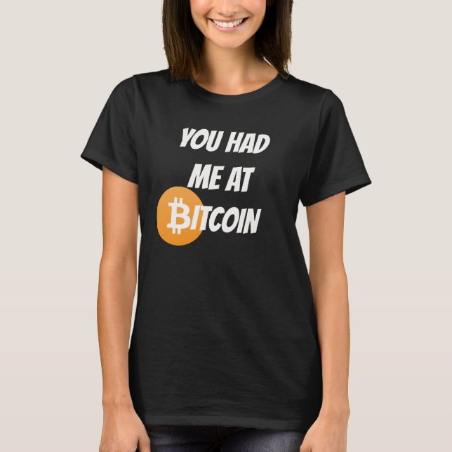 Você teve-me em Bitcoin - camisa de Blockchain (Frente)