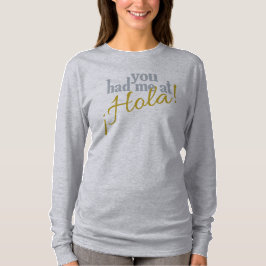 Você teve-me em Hola! camisas & jaquetas