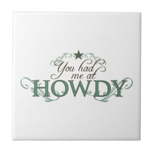 Você teve-me em Howdy