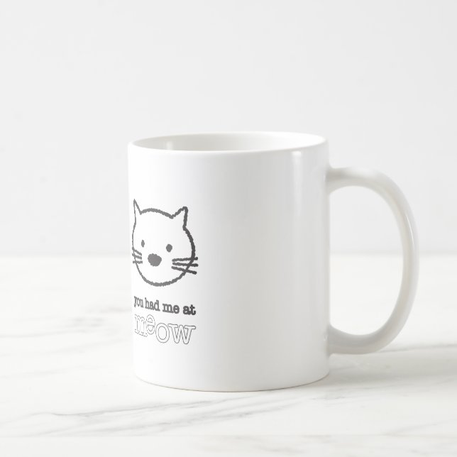 Você teve-me na caneca do Meow (Direita)