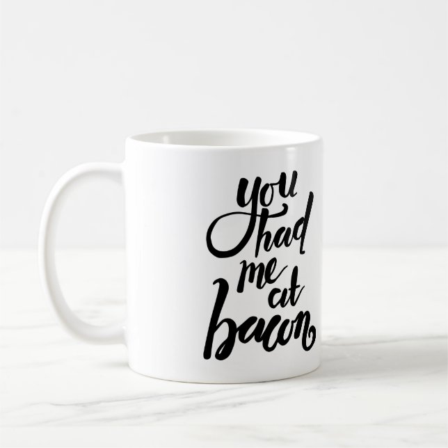 Você teve-me no bacon - caneca engraçada das (Esquerda)