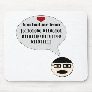 Você teve-me olá! de Mousepad binário