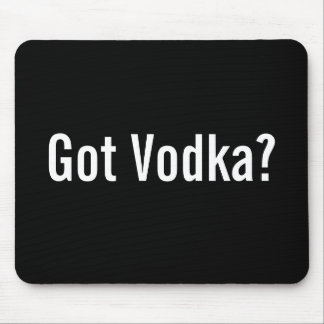 Vodca obtida? Mousepad