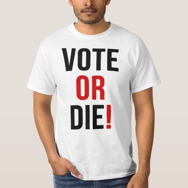votar ou morrer de camisa (Frente)