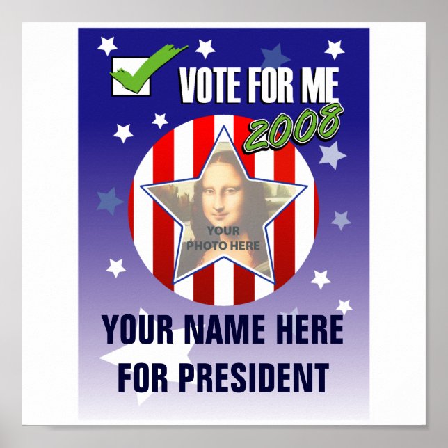 Votem em mim! Poster das Eleições Presidenciais de (Frente)