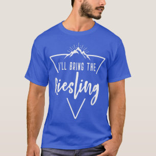 Vou Levar O Riesling - Camiseta De Dama De Honra D