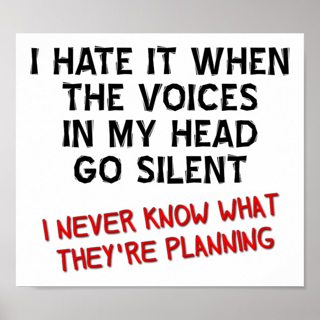 Vozes na minha cabeça Poster engraçada (Frente)