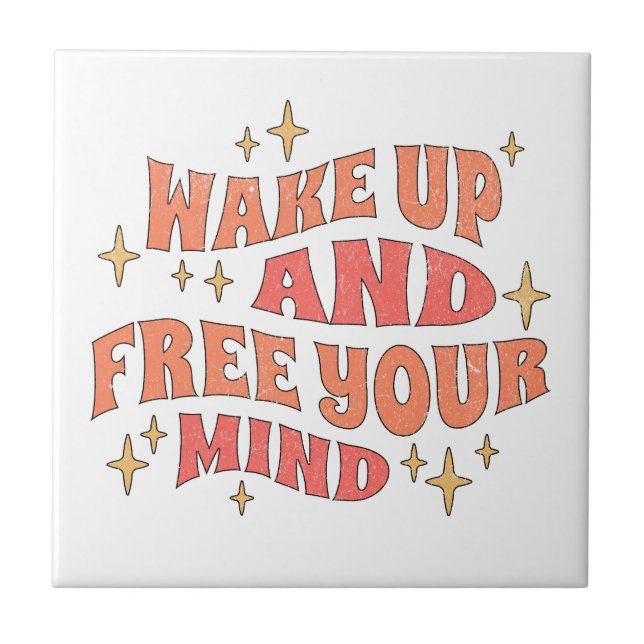 Wake Up and Free your Mind (Frente)