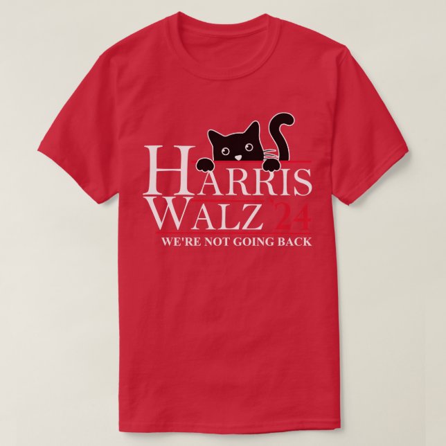 Walz 2024 Não Vamos Voltar A Gato Dama Camisa (Frente do Design)