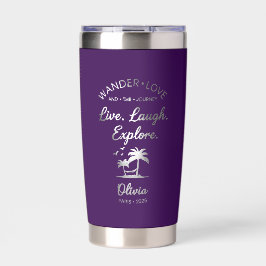 Wander Love, Live Laugh Explore, Purple Insulated 