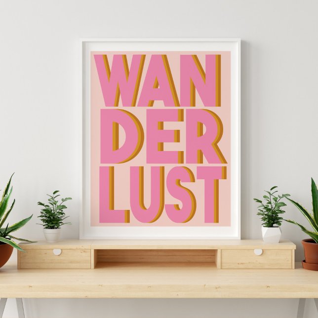 Wanderlust Typografia Wall Art Poster a rosa (Criador carregado)