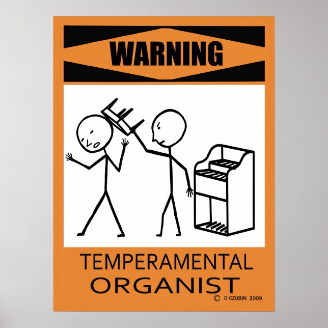 Warning Temperamental Organist Poster (Frente)