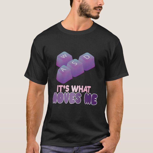 WASD É O Que Me Move - Camiseta Divertida para Jog (Frente)