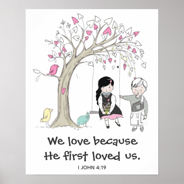 We Love Because He First Loved Us Kids Poster (Frente)