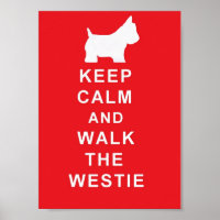 Westie Fique Calmo e Ande pelo poster de westie