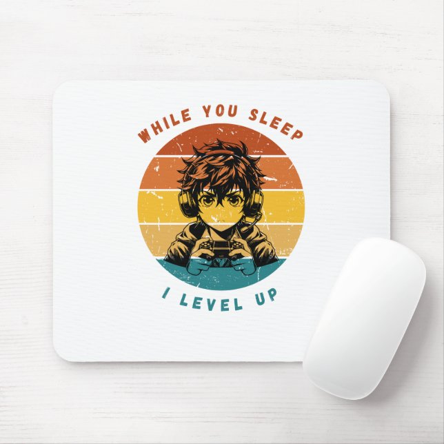While You Sleep I Level Up Mousepad (Com mouse)