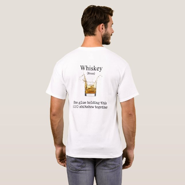 Whiskey Segurando Esta Camisa 2020 Juntos De Luz (Parte Traseira Completa)