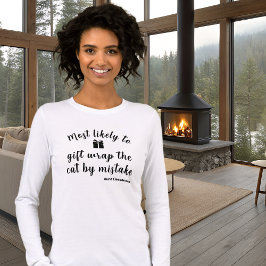 White Most Likely To Matching Funny Family Holiday