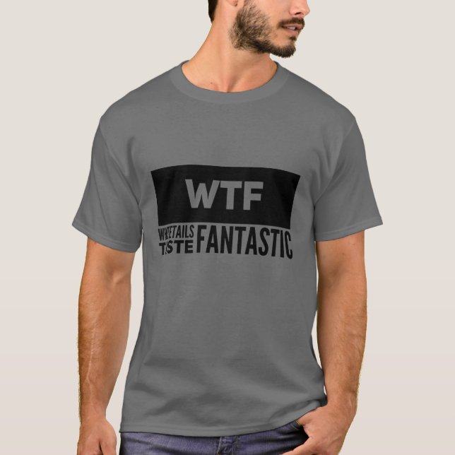 Whitetails WTF de Homens Sabem Camisa Fantástica (Frente)