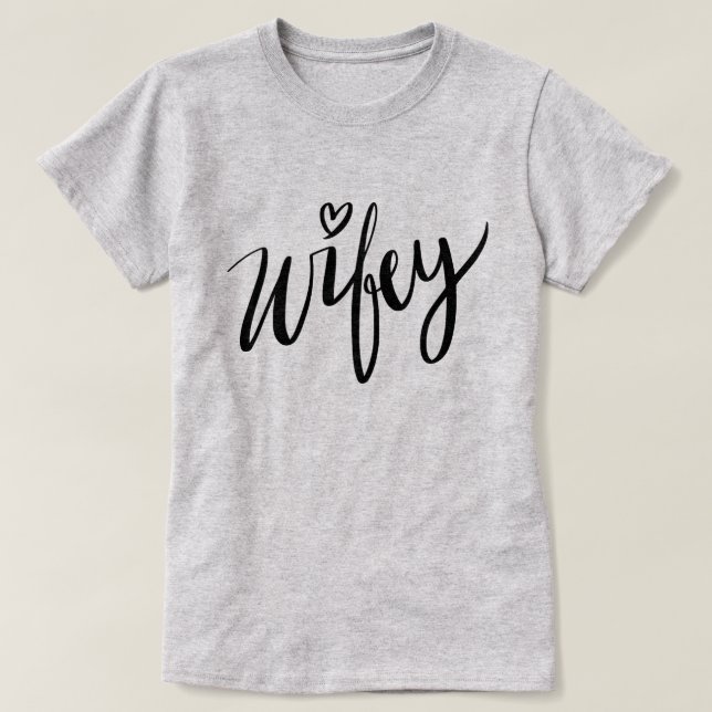 WIFEY, bonito, com letra de mão, camisa nova espos (Frente do Design)