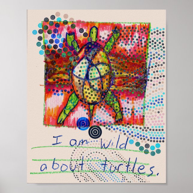 Wild About Turtles 8 x 10 poster or download (Frente)