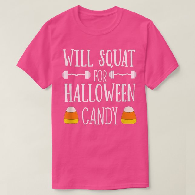 Will Squat For Halloween Candy Lover Top Lifting G (Frente do Design)