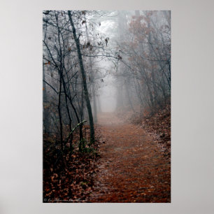 Winters Fog - No End in Sight on Trail Poster
