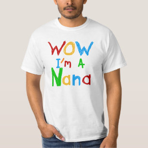 Wow eu sou camiseta e presentes de uma Nana